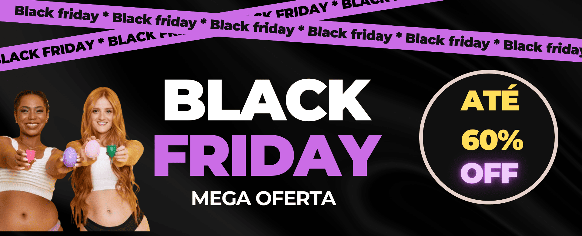 Violeta Cup 1 Black friday promoção neon preto rosa banner (1) (1)